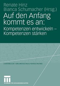 Produktbild: Auf den Anfang kommt es an: Kompetenzen entwickeln - Kompetenzen st&auml;rken