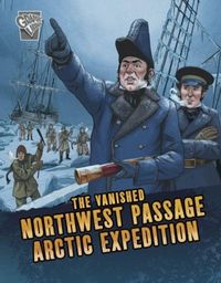Produktbild: The Vanished Northwest Passage Arctic Expedition