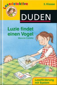 Produktbild: Luzie findet einen Vogel (3. Klasse)