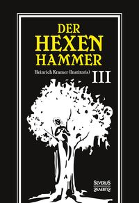 Bild vom Artikel Der Hexenhammer: Malleus Maleficarum. vom Autor Heinrich Kramer