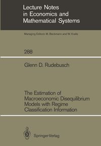 Produktbild: The Estimation of Macroeconomic Disequilibrium Models with Regime Classification Information