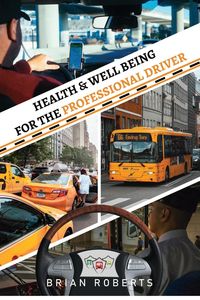 Produktbild: Health & Well Being for the Professional Driver