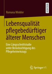 Produktbild: Lebensqualit&auml;t pflegebed&uuml;rftiger &auml;lterer Menschen