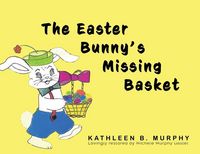Produktbild: The Easter Bunny's Missing Basket