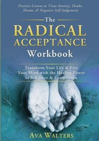 Produktbild: The Radical Acceptance Workbook