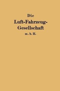 Produktbild: Die Luft-Fahrzeug-Gesellschaft m. b. H.