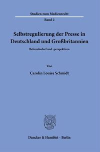 Produktbild: Selbstregulierung der Presse in Deutschland und Gro&szlig;britannien.