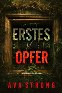 Produktbild: Erstes Opfer (Ein Layla-Caine-Thriller - Band 1)