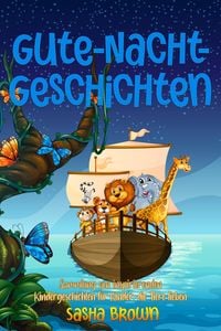 Produktbild: Gute-Nacht-Geschichten (schl&auml;frige tiere: l&ouml;wen, drachen, dinosaurier, haie, einh&ouml;rner, b&auml;ren und mehr., #1)