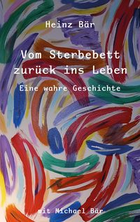 Produktbild: Vom Sterbebett zur&uuml;ck ins Leben