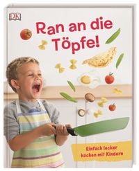 Produktbild: Ran an die T&ouml;pfe!