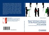 Produktbild: Repair Techniques Influence on the Process and Product of L2 Learning