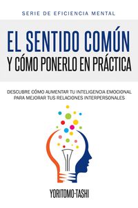 Produktbild: El Sentido Com&uacute;n y C&oacute;mo Ponerlo en Pr&aacute;ctica