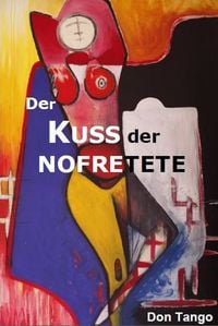 Produktbild: Der Kuss der Nofretete