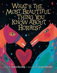 Produktbild: What's the Most Beautiful Thing You Know about Horses?
