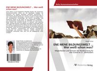 Produktbild: ENE MENE BILDUNGSWELT ... Wer wei&szlig; schon was?