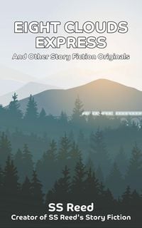 Produktbild: Eight Clouds Express and Other Story Fiction Originals