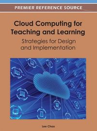 Produktbild: Cloud Computing for Teaching and Learning: Strategies for Design and Implementation