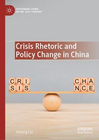 Produktbild: Crisis Rhetoric and Policy Change in China
