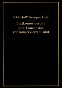 Produktbild: Blutkonservierung und Transfusion von konserviertem Blut