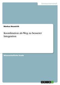 Produktbild: Koordination als Weg zu besserer Integration