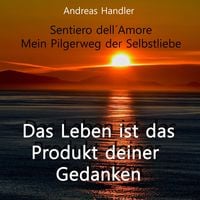 Produktbild: Das Leben ist das Produkt deiner Gedanken