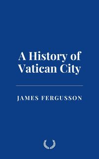 Produktbild: A History of Vatican City