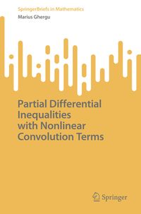 Produktbild: Partial Differential Inequalities with Nonlinear Convolution Terms