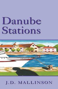 Produktbild: Mallinson, J: Danube Stations
