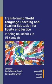 Produktbild: Transforming World Language Teaching and Teacher Education for Equity and Justice