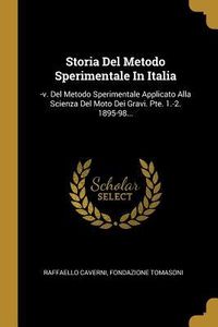 Produktbild: Storia Del Metodo Sperimentale In Italia