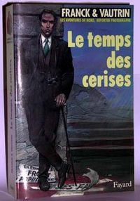 Produktbild: Temps des cerises (Le), Les aventures de Boro, reporter photographe