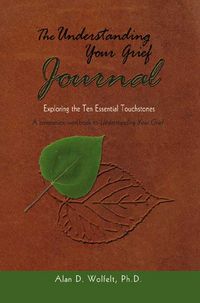 Produktbild: Wolfelt, A: The Understanding Your Grief Journal