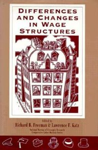Produktbild: Differences and Changes in Wage Structures