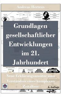 Bild vom Artikel Grundlagen gesellschaftlicher Entwicklungen im 21. Jahrhundert vom Autor Andreas Herteux