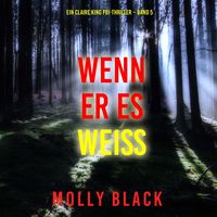 Produktbild: Wenn Er Es Wei&szlig; (Ein Claire King FBI-Thriller &ndash; Band 5)