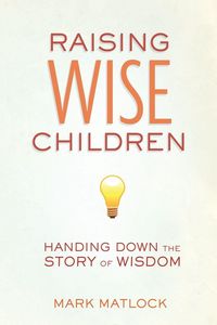 Produktbild: A Raising Wise Children
