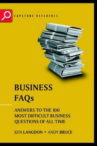 Produktbild: Business FAQs: Answers to the 100 Most Difficult Business Questions of All Time