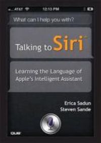 Produktbild: Talking to Siri: Learning the Language of Apple's Intelligent Assistant