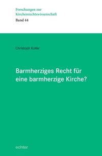 Produktbild: Barmherziges Recht f&uuml;r eine barmherzige Kirche?