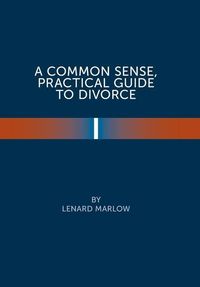 Produktbild: A Common Sense Practical Guide to Divorce