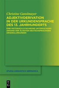 Produktbild: Adjektivderivation in der Urkundensprache des 13. Jahrhunderts