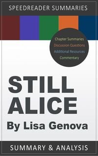 Bild vom Artikel A SpeedReader Summary and Analysis of Lisa Genova's Still Alice vom Autor SpeedReader Summaries