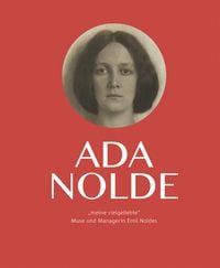 Produktbild: Ada Nolde "meine vielgeliebte"