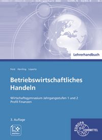 Produktbild: Lehrerhandbuch zu 95763 Betriebswirtschaftliches Handeln - Finanzmanagement
