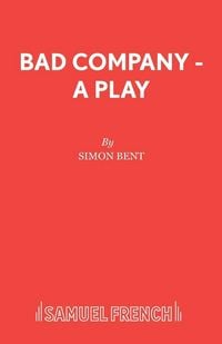 Produktbild: Bad Company - A Play