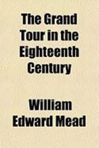 Produktbild: The Grand Tour in the Eighteenth Century