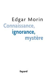 Produktbild: Connaissance, ignorance, myst&egrave;re