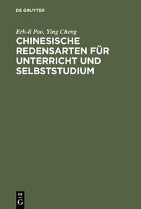 Produktbild: Chinesische Redensarten f&uuml;r Unterricht und Selbststudium