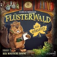 Produktbild: Flüsterwald - Das Hörspiel: Der magische Baum (Folge 2)